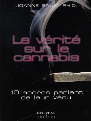 cover image of La vérité sur le cannabis